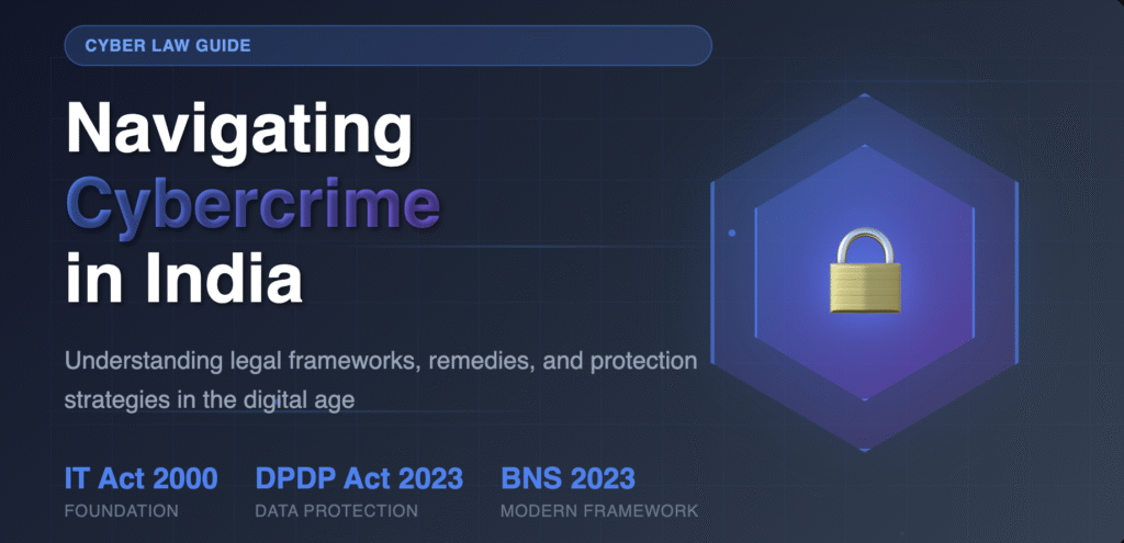 Navigating Cybercrime: Your Legal Shield in India